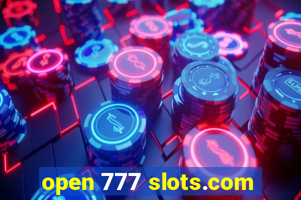 open 777 slots.com